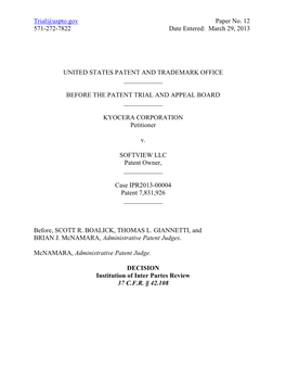 Trial@Uspto.Gov Paper No. 12 571-272-7822 Date Entered: March 29, 2013 UNITED STATES PATENT and TRADEMARK OFFICE ___