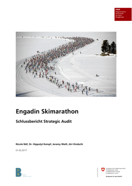 Engadin Skimarathon: Schlussbericht Strategic Audit