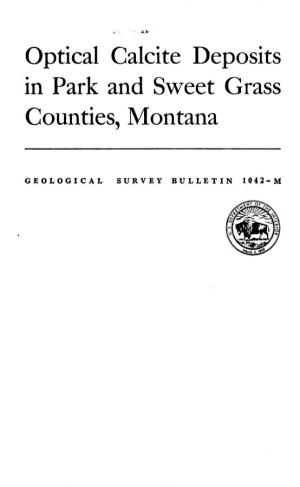 Optical Calcite Deposits in Park and Sweet Grass Counties, Montana