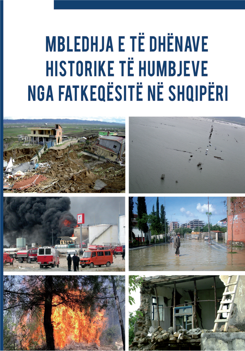 Mbledhja E Të Dhënave Historike Të Humbjeve Nga Fatkeqësitë Në Shqipëri