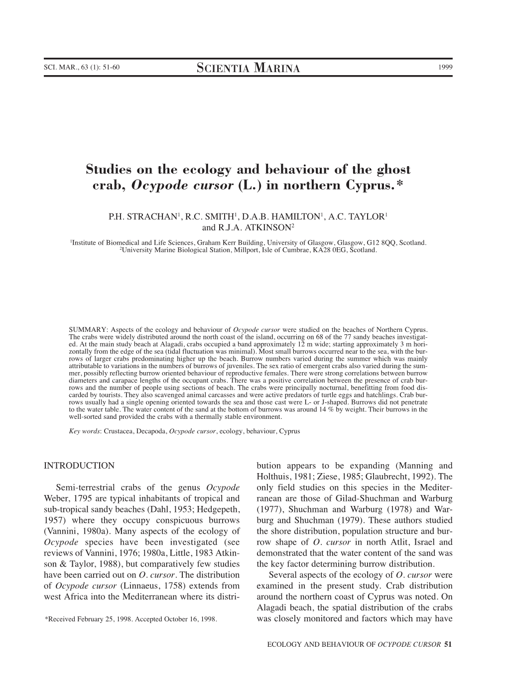 Studies on the Ecology and Behaviour of the Ghost Crab, Ocypode Cursor (L.) in Northern Cyprus.*