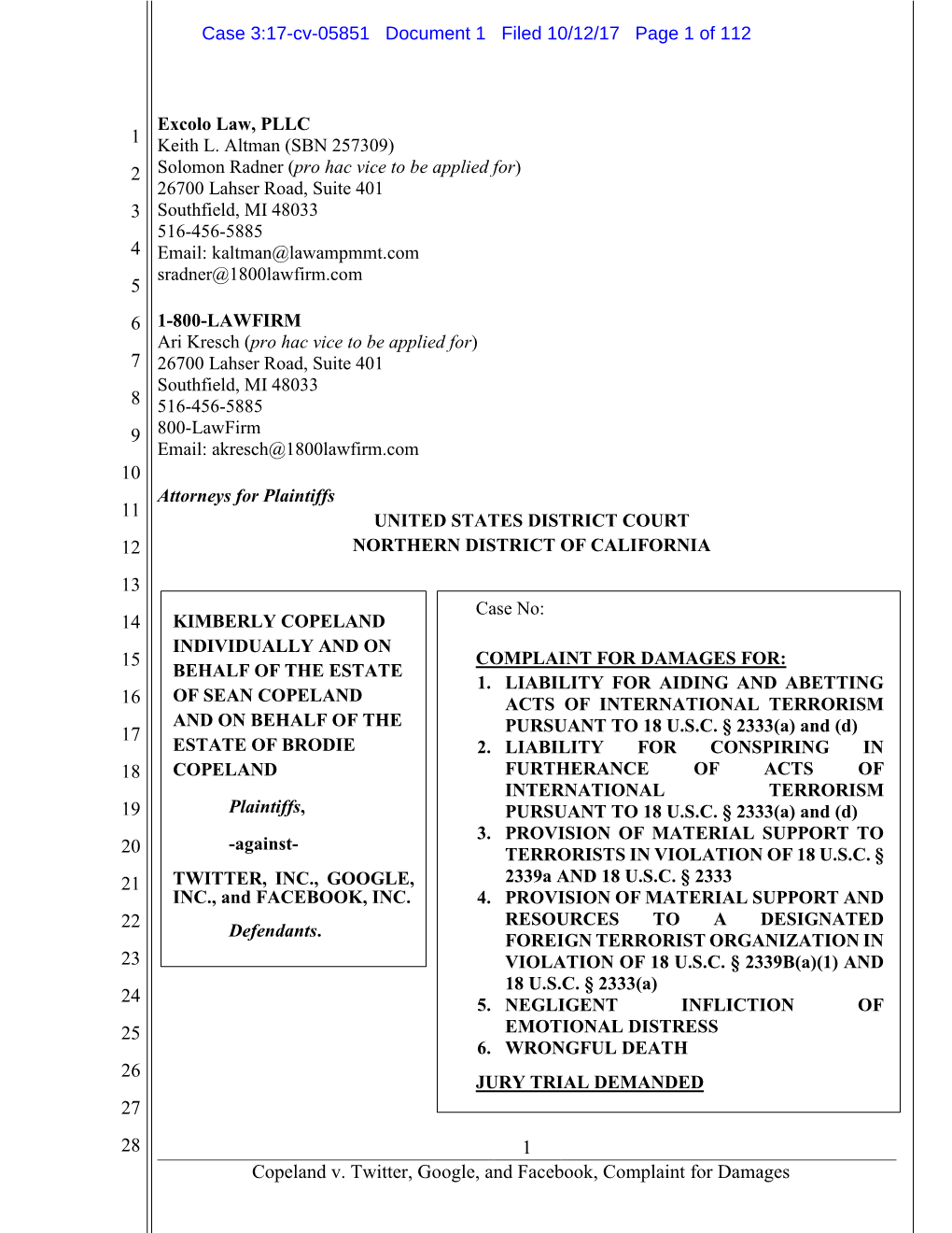 Copeland V. Twitter, Google, and Facebook, Complaint for Damages Case 3:17-Cv-05851 Document 1 Filed 10/12/17 Page 2 of 112