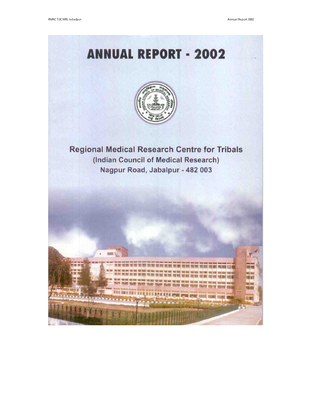 RMRCT (ICMR) Jabalpur Annual Report 2002