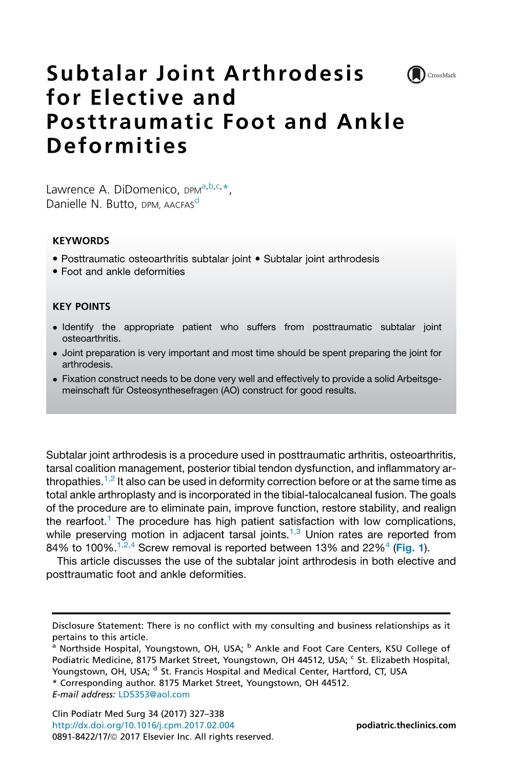 Subtalar Joint Arthrodesis for Elective and Posttraumatic Foot and Ankle Deformities