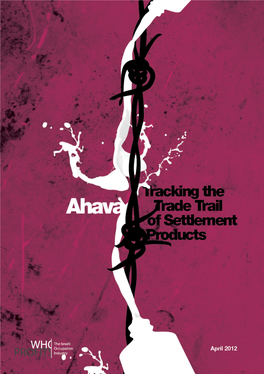Ahava Trade Trail of Settlement Products