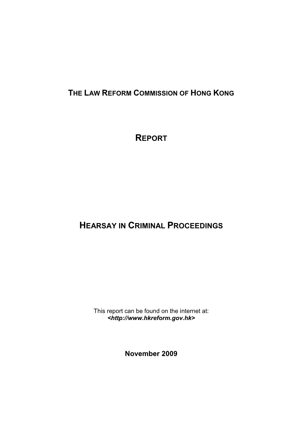 Report Hearsay in Criminal Proceedings