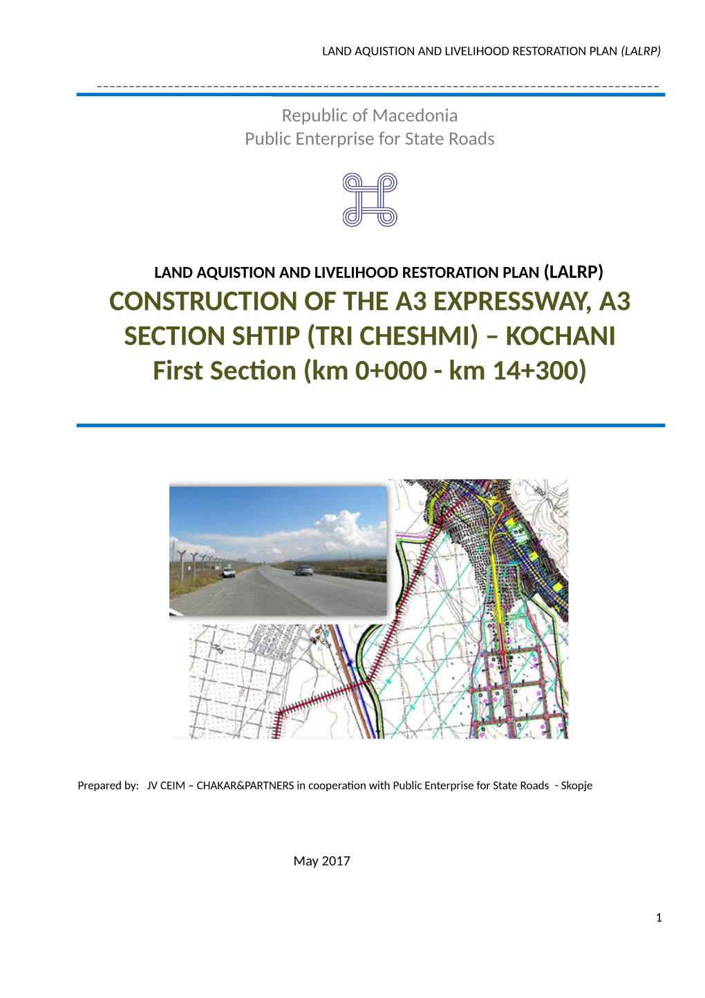 KOCHANI First Section (Km 0+000 - Km 14+300)