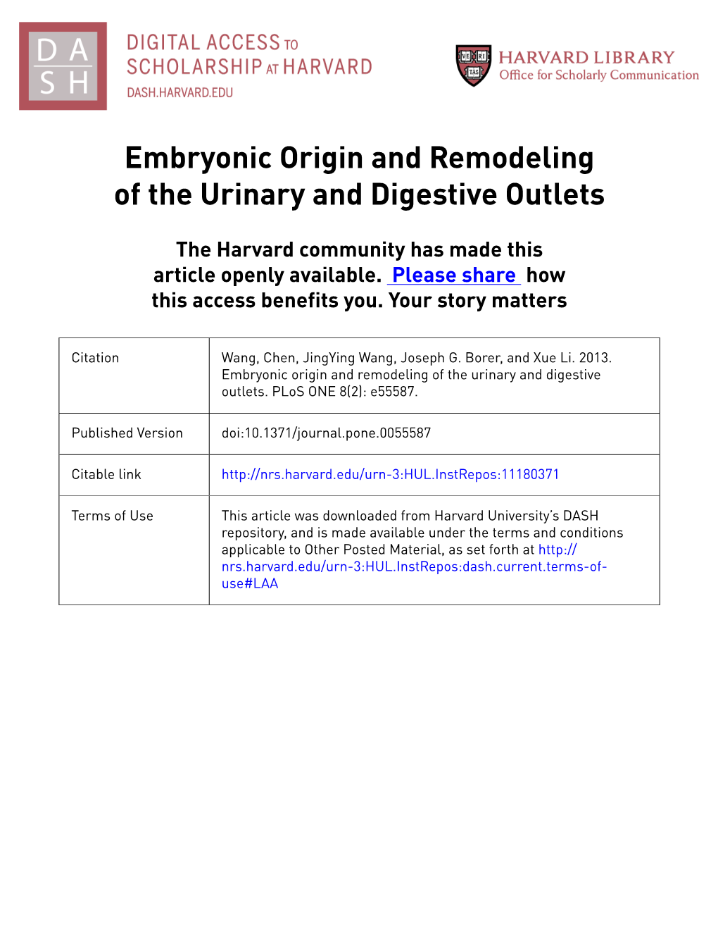 Embryonic Origin and Remodeling of the Urinary and Digestive Outlets