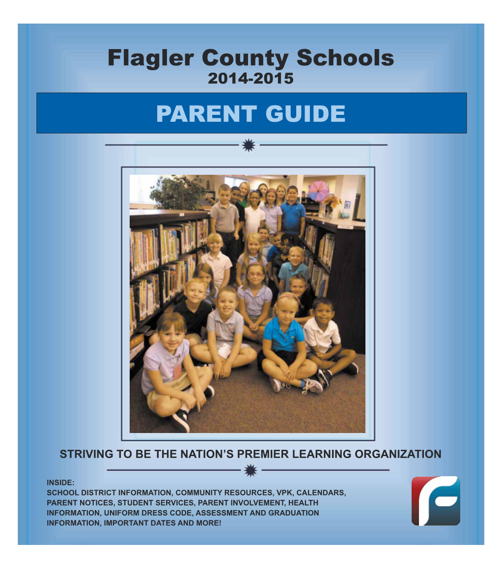 Flagler County Schools PARENT GUIDE