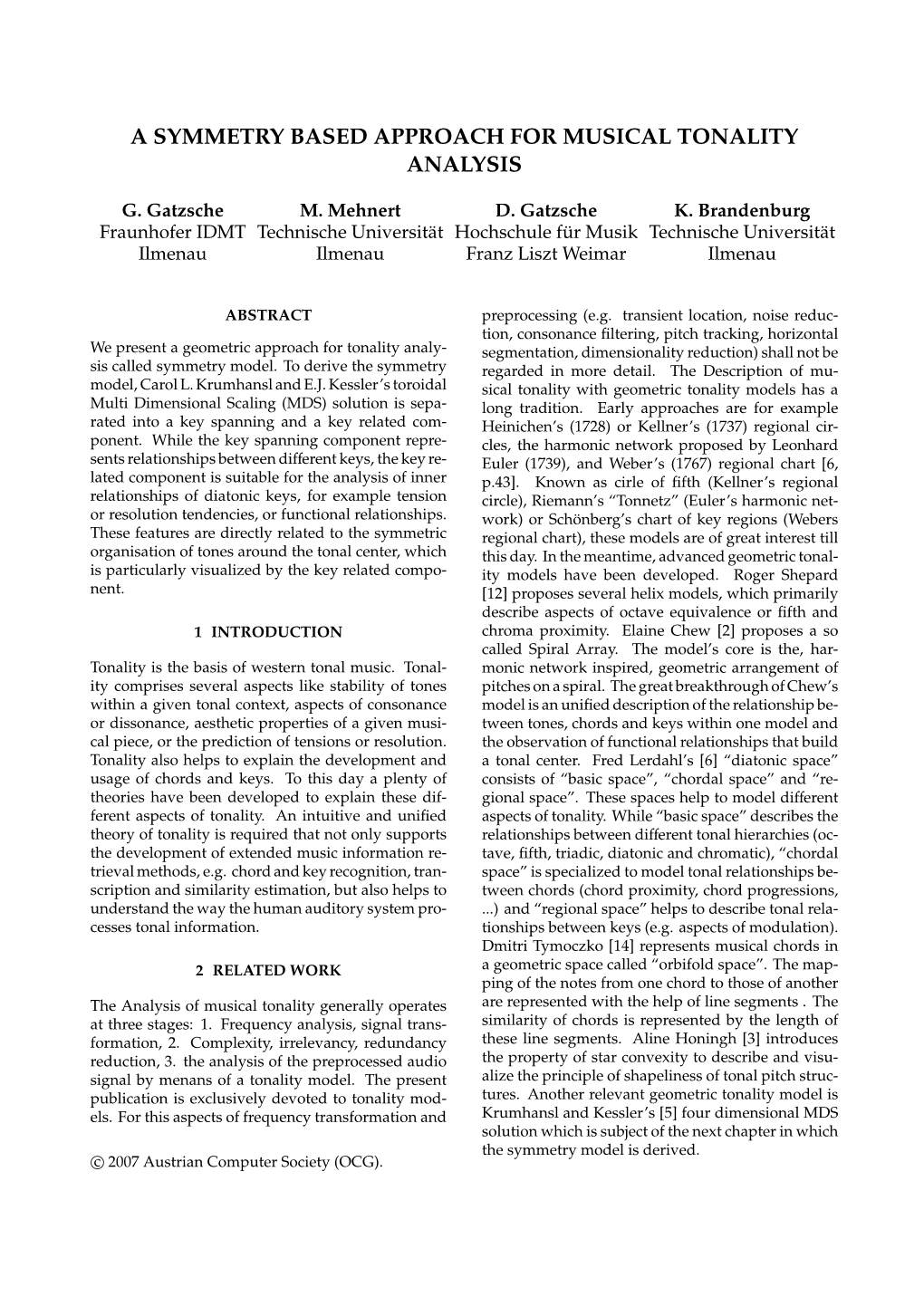 A Symmetry Based Approach for Musical Tonality Analysis