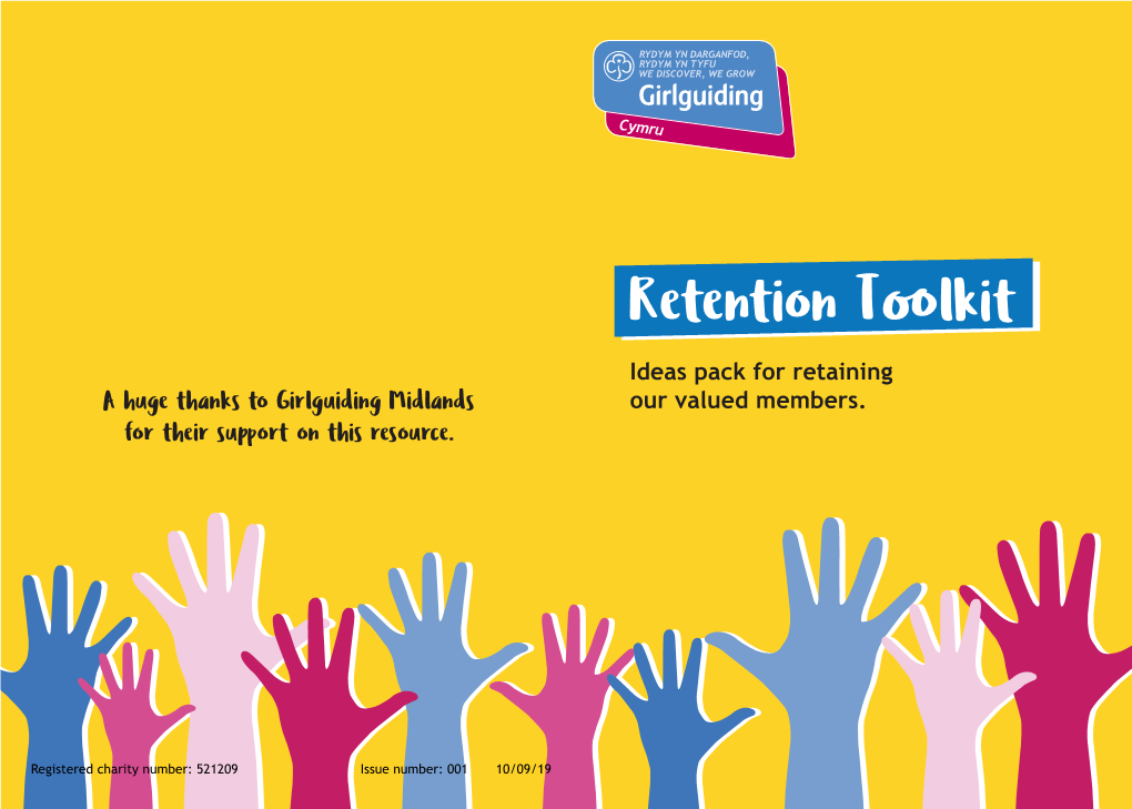 Retention Toolkit Ideas Pack for Retaining a Huge Thanks to Girlguiding Midlands Our Valued Members