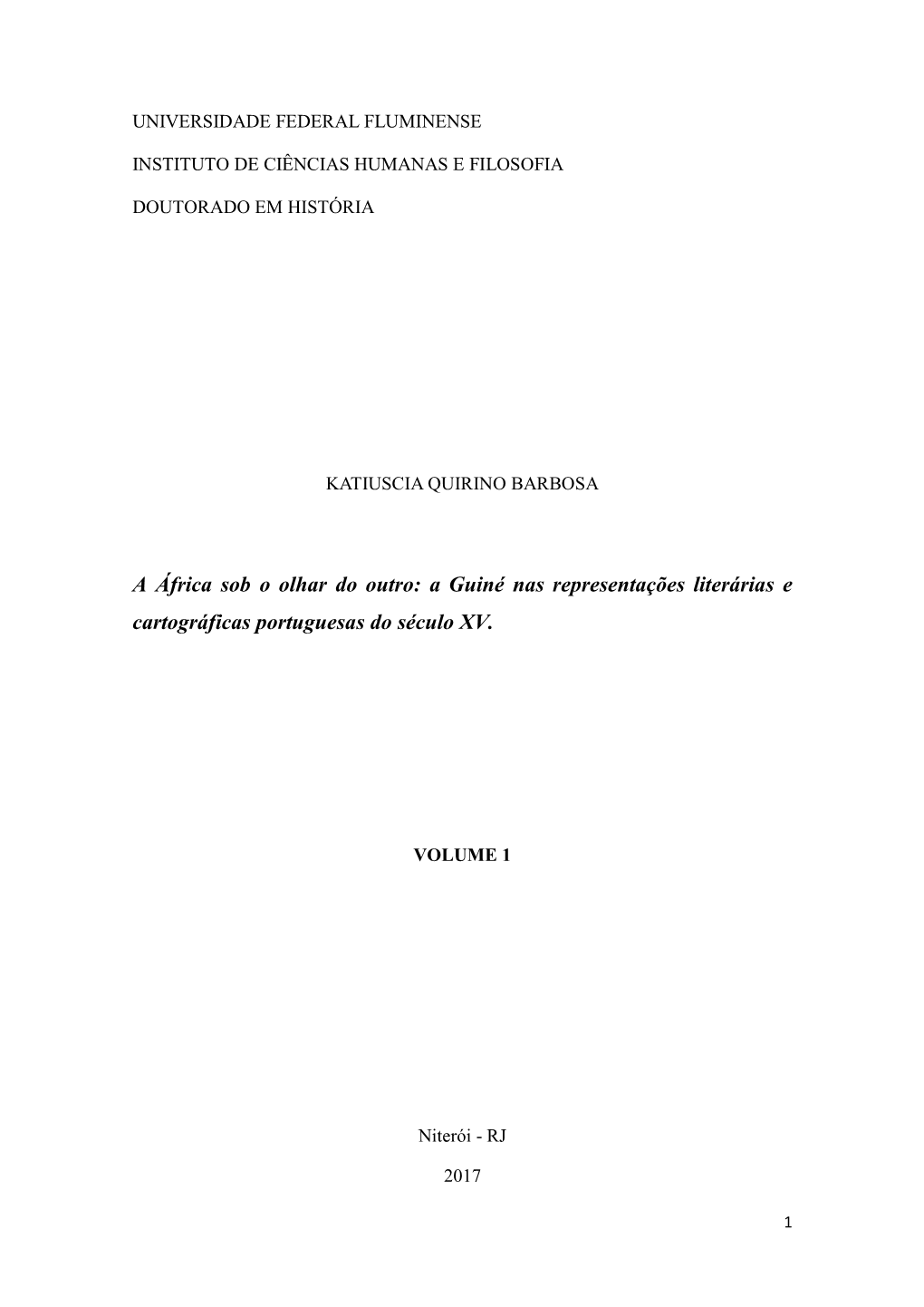 A África Sob O Olhar Do Outro: a Guiné Nas Representações Literárias E Cartográficas Portuguesas Do Século XV