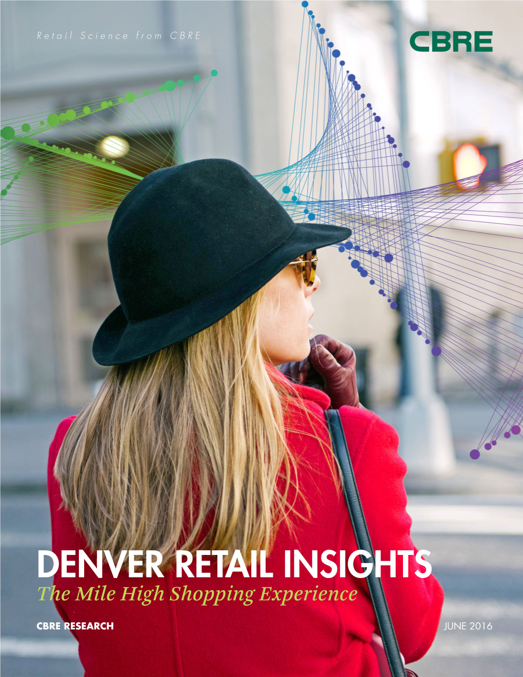 DENVER RETAIL INSIGHTS the Mile High Shopping Experience