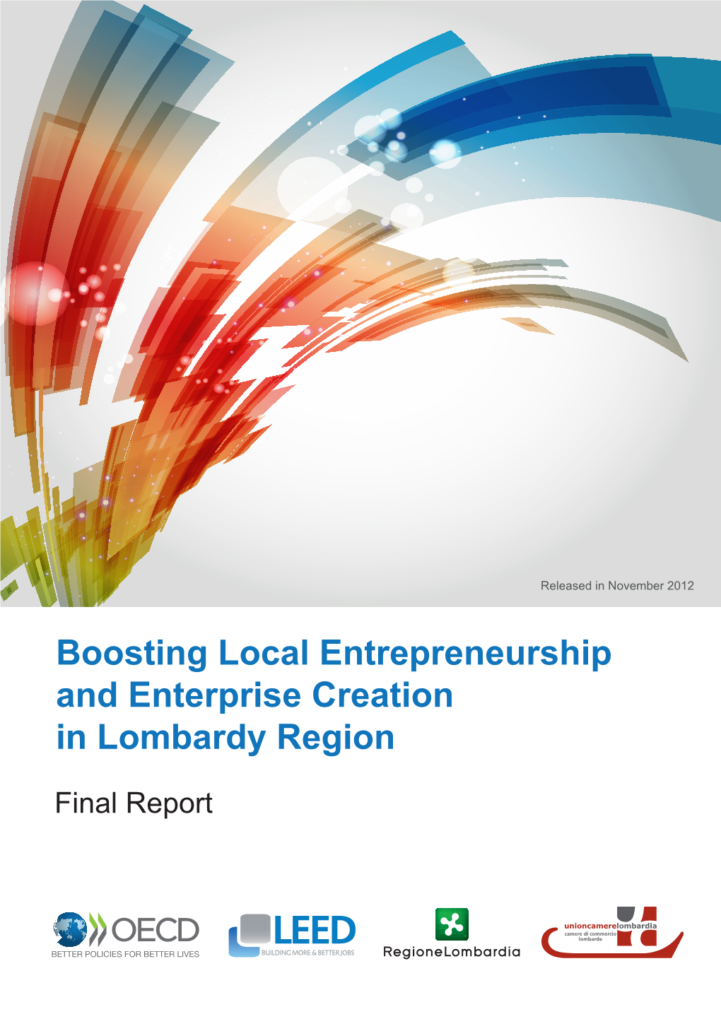 Boosting Local Entrepreneurship and Enterprise Creation in Lombardy Region