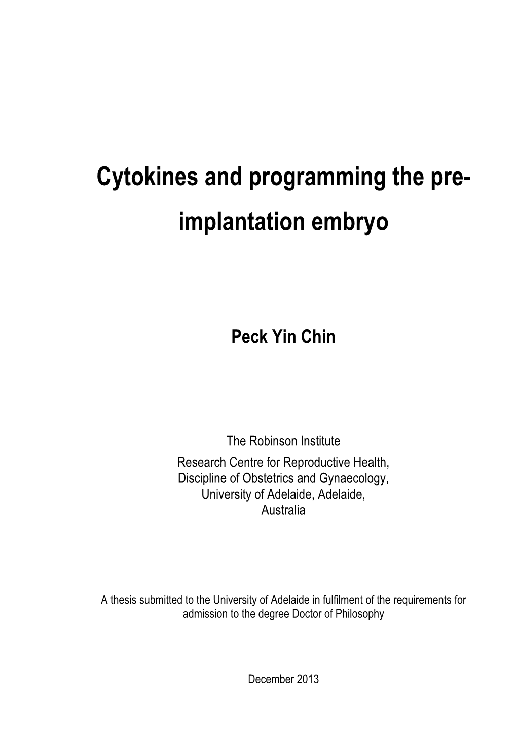 Cytokines and Programming the Pre-Implantation Embryo