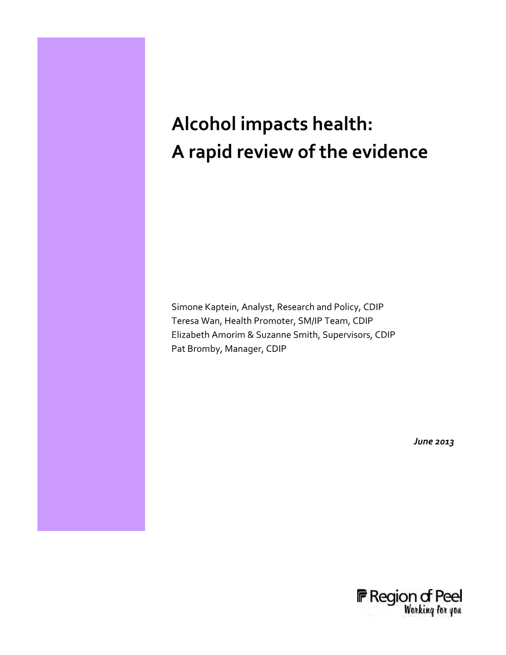 Alcohol Impacts Health: a Rapid Review of the Evidence