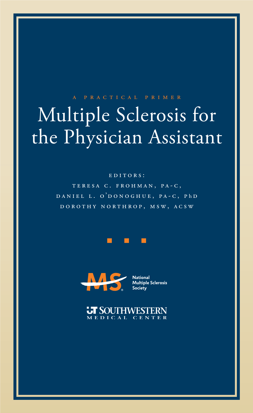 Multiple Sclerosis for the Physician Assistant