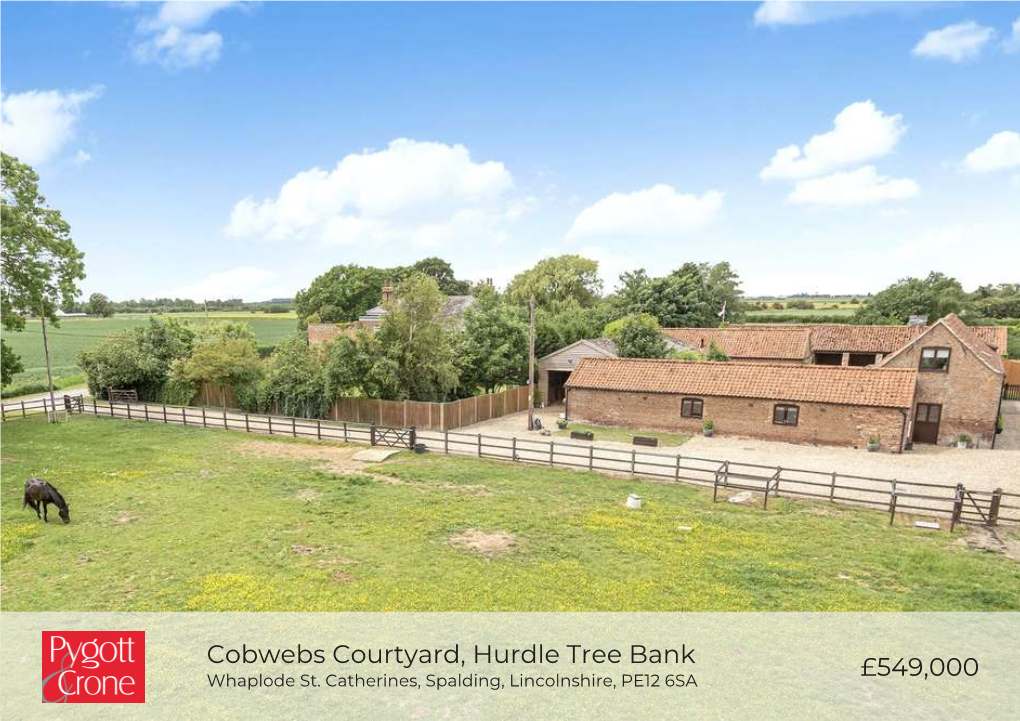 £549,000 Cobwebs Courtyard, Hurdle Tree Bank