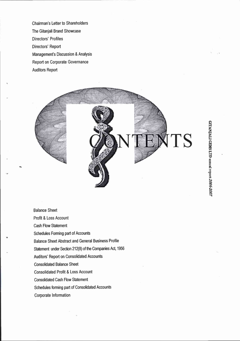 Chairman's Letter to Shareholders the Gitanjali Brand Showcase Directors' Profiles Directors' Report Management's Discussion &Am