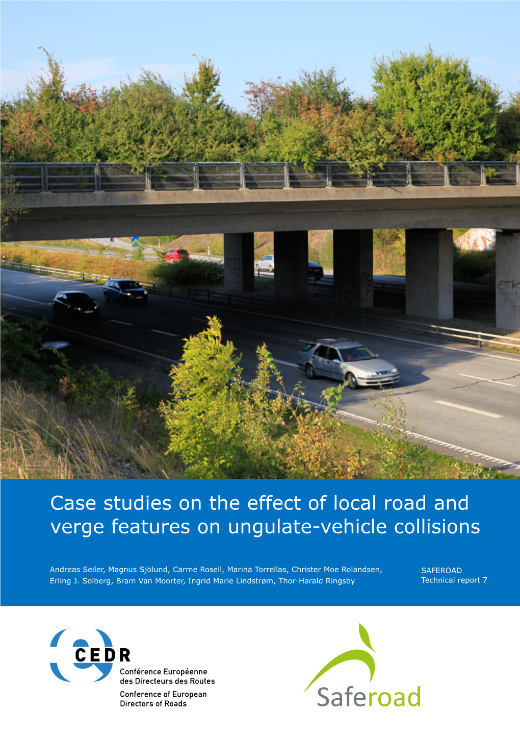 Case Studies on the Effect of Local Road and Verge Features on Ungulate-Vehicle Collisions