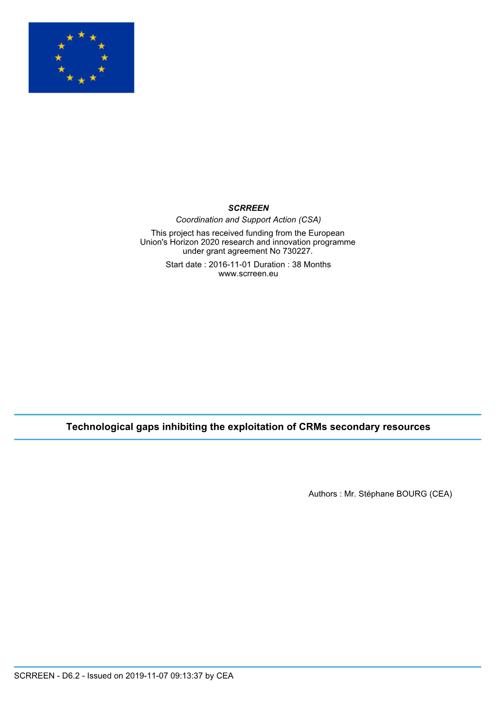 Technological Gaps Inhibiting the Exploitation of Crms Secondary Resources