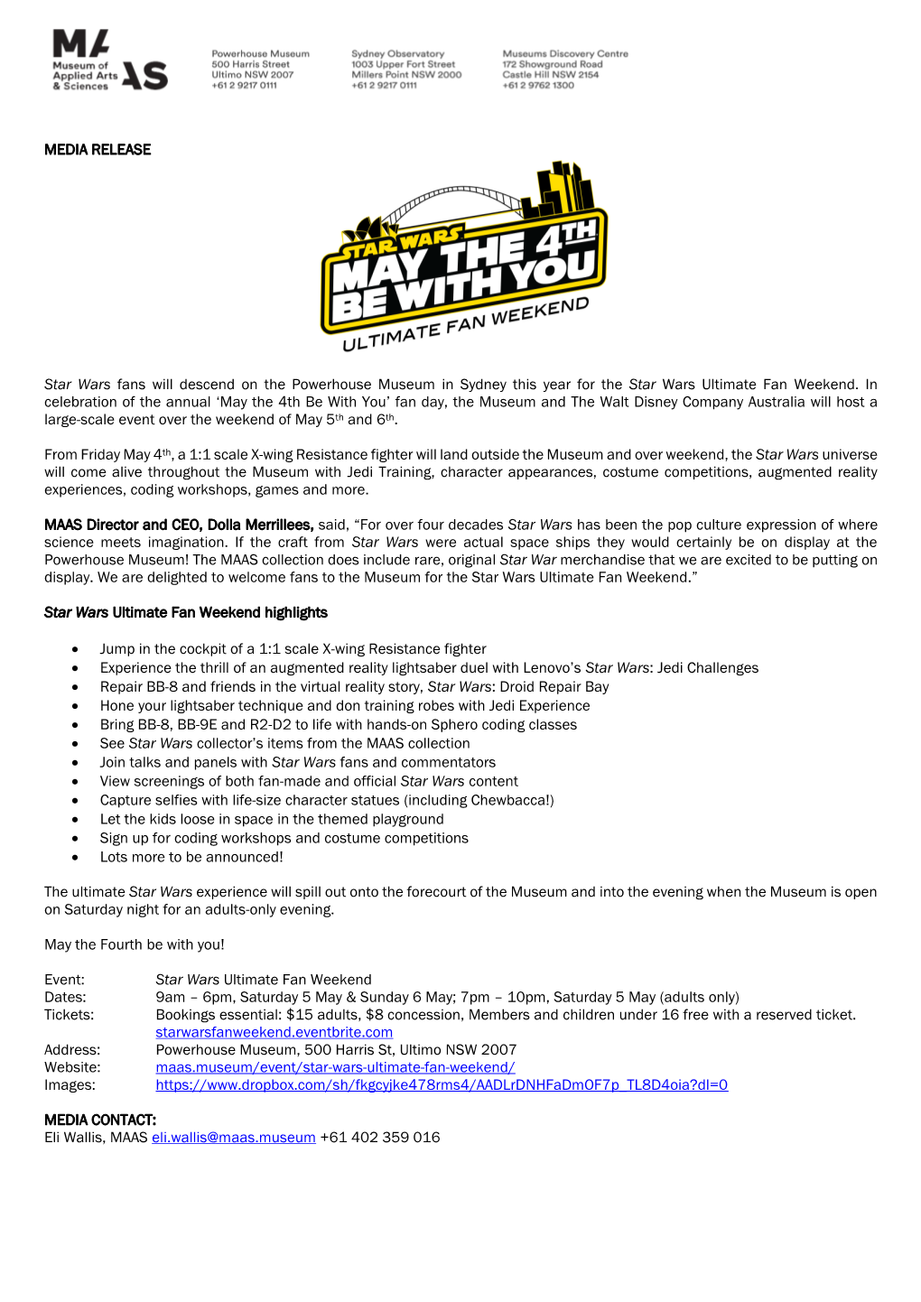 MEDIA RELEASE Star Wars Fans Will Descend on the Powerhouse