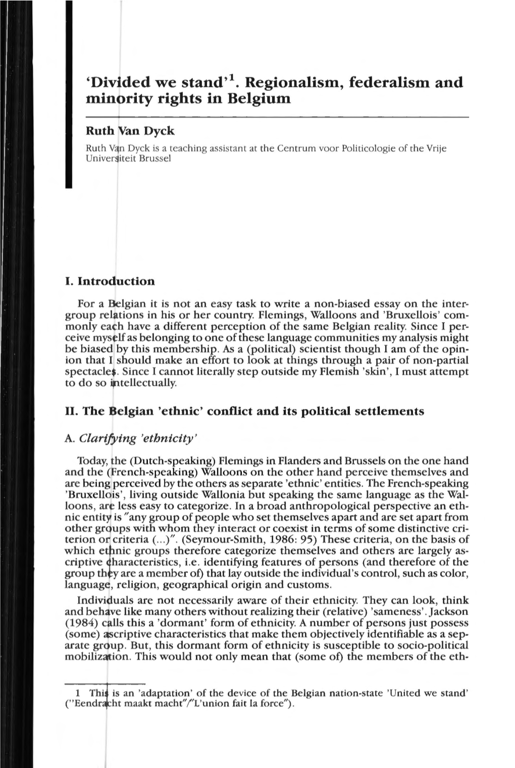 1 . Regionalism, Federalism and Minority Rights in Belgium