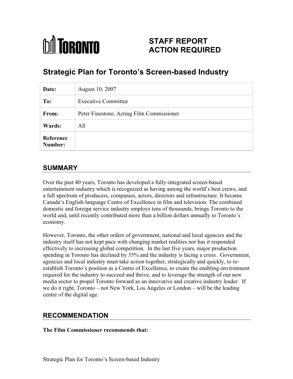 STAFF REPORT ACTION REQUIRED Strategic Plan for Toronto's Screen