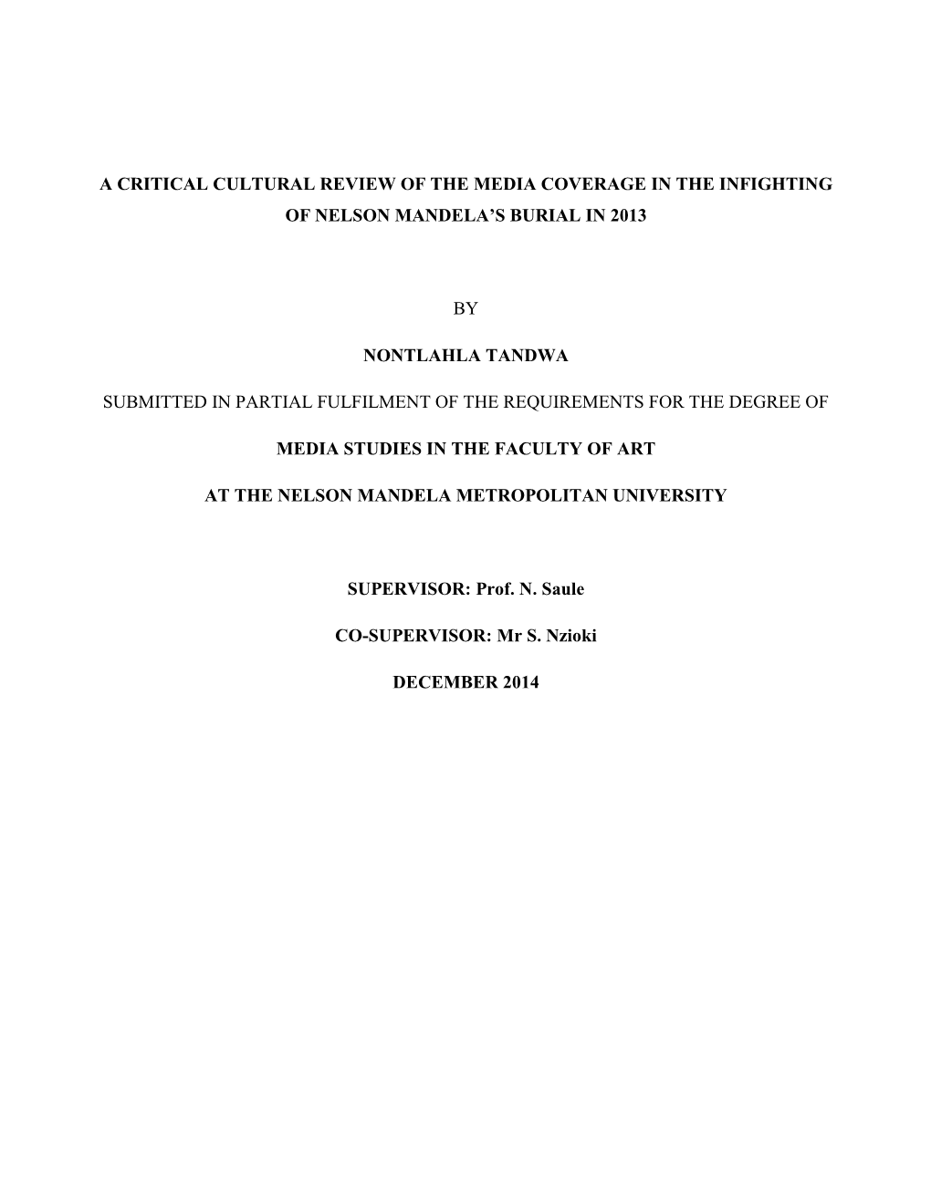 A Critical Cultural Review of the Media Coverage in the Infighting of Nelson Mandela’S Burial in 2013