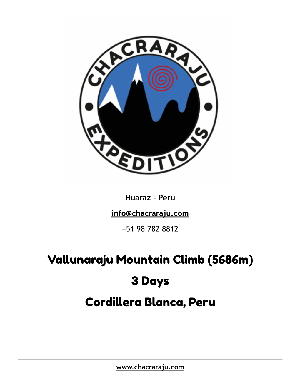 Vallunaraju Mountain Climb (5686M) 3 Days Cordillera Blanca, Peru