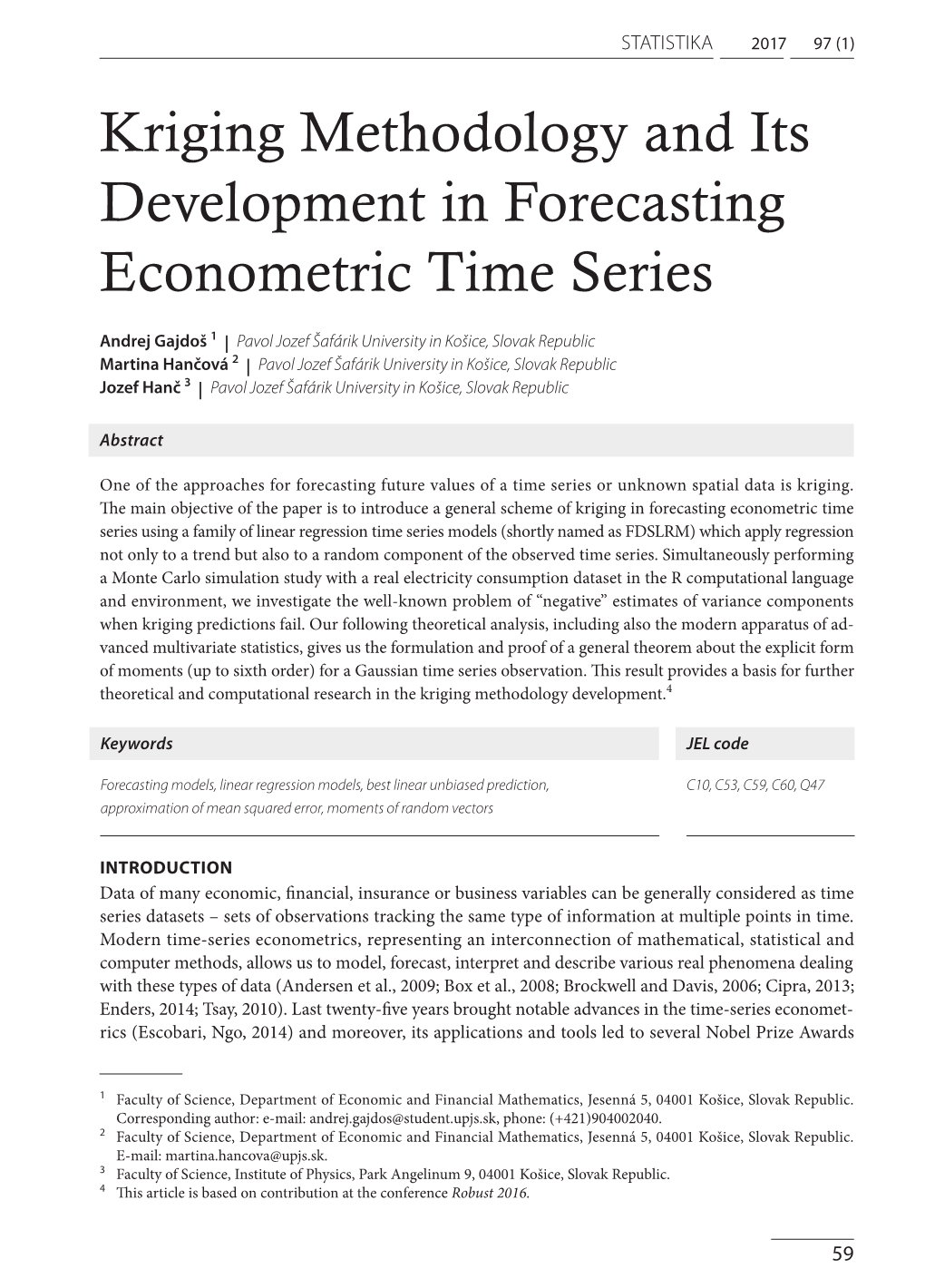 Kriging Methodology and Its Development in Forecasting Econometric Time Series