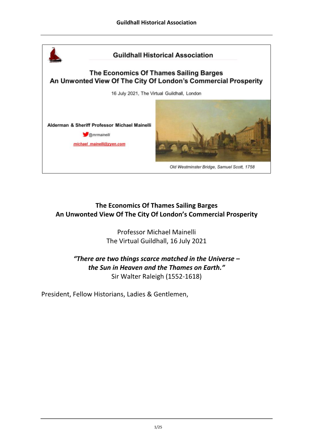 The Economics of Thames Sailing Barges an Unwonted View of the City of London's Commercial Prosperity Professor Michael Mainel