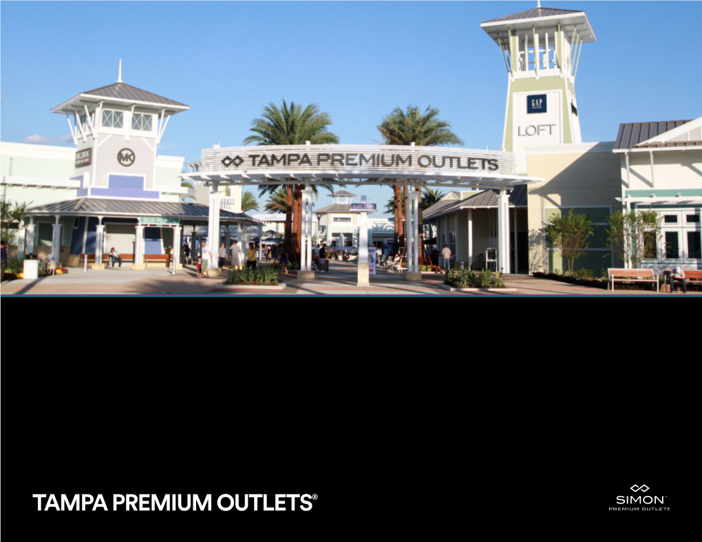 Tampa Premium Outlets® the Simon Experience — Where Brands & Communities Come Together