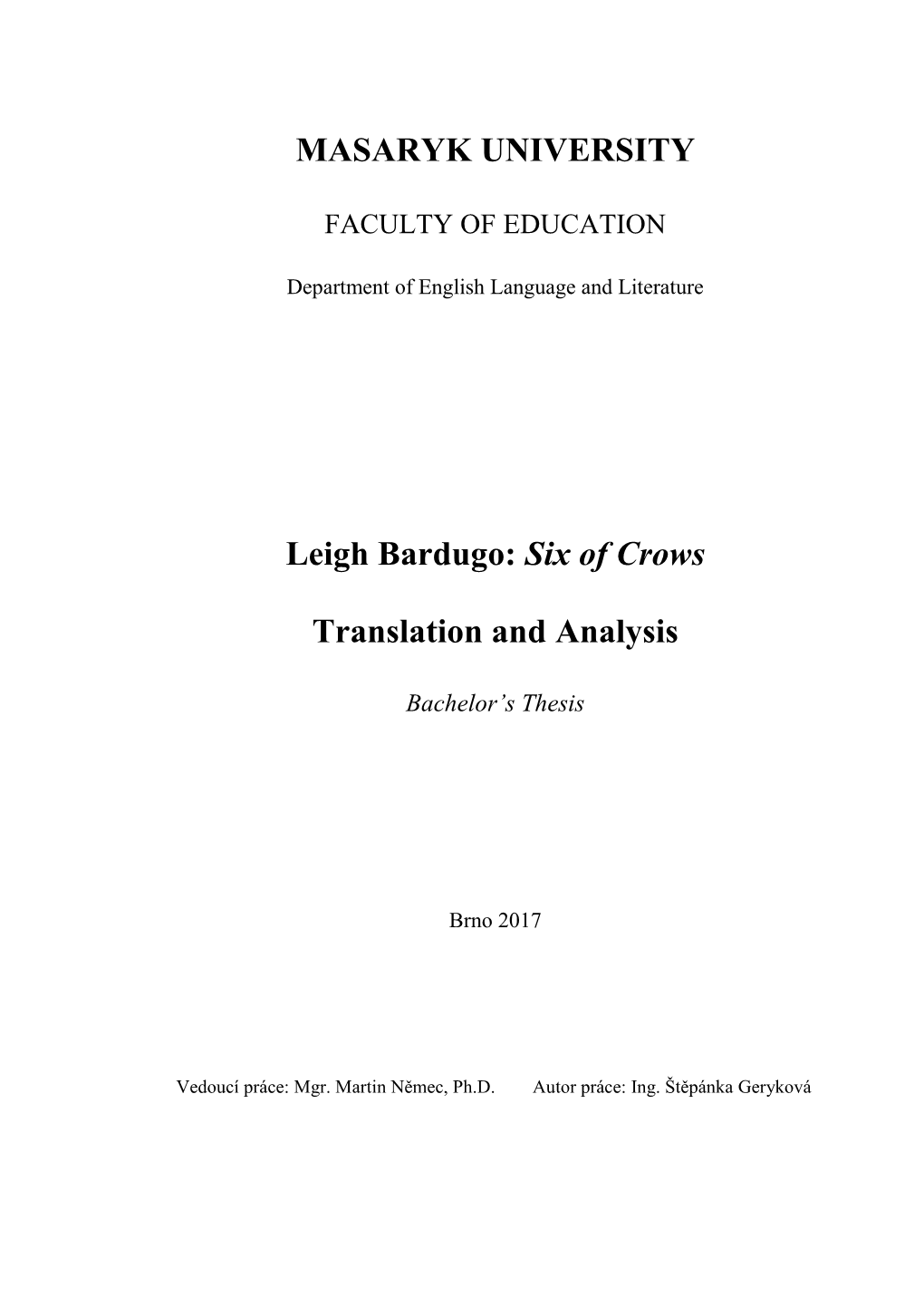 Leigh Bardugo: Six of Crows, Translation and Analysis, Bachelor Thesis