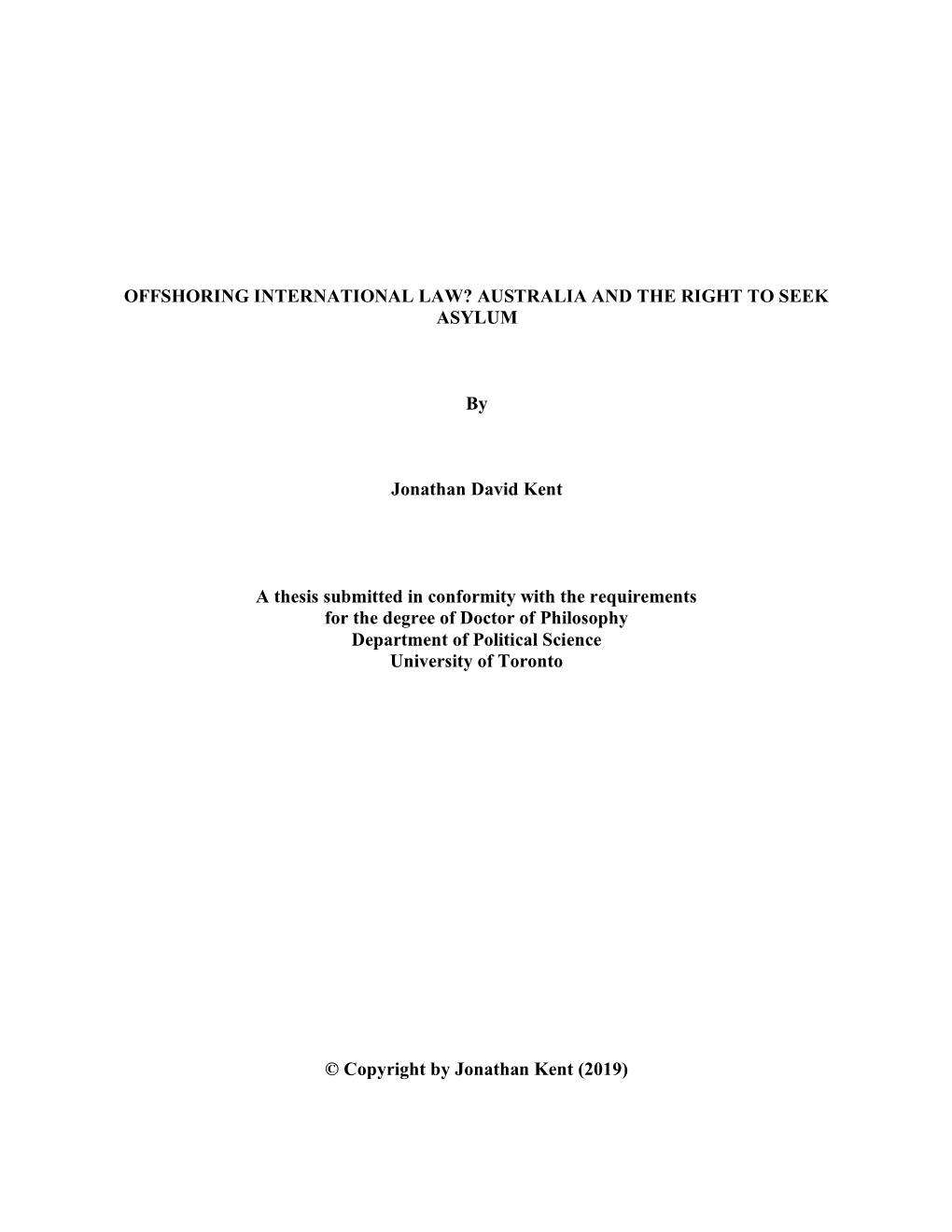 Offshoring International Law? Australia and the Right to Seek Asylum