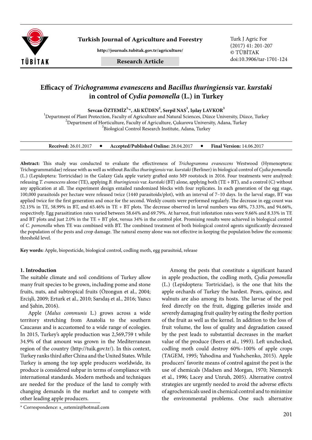 Efficacy of Trichogramma Evanescens and Bacillus Thuringiensis Var. Kurstaki in Control of Cydia Pomonella (L.) in Turkey