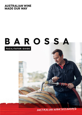 Barossa Facilitator Guide