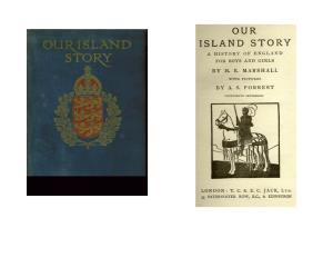 Our Island Story, and Ought Not to Be Forgotten, Any "Do You Think So?" Said Daddy