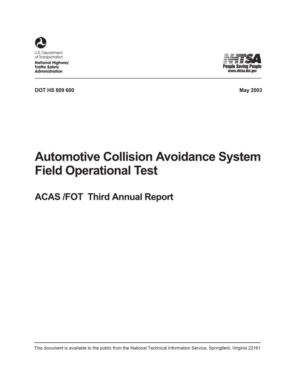 Automotive Collision Avoidance System Field Operational Test