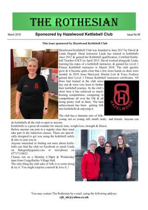 March 2019 Sponsored by Hazelwood Kettlebell Club Issue No 85
