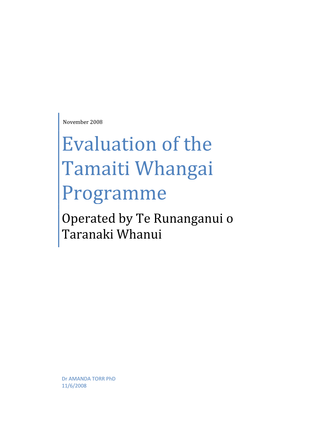 Evaluation of the Tamaiti Whangai Programme Operated by Te Runanganui O Taranaki Whanui