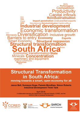 Structural Transformation in South Africa Is a Necessary and Exceedingly Timely Contribution to the Agenda for Reindustrialisation