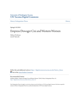 Empress Dowager Cixi and Western Women Melissa Workman Mwork77@Uw.Edu
