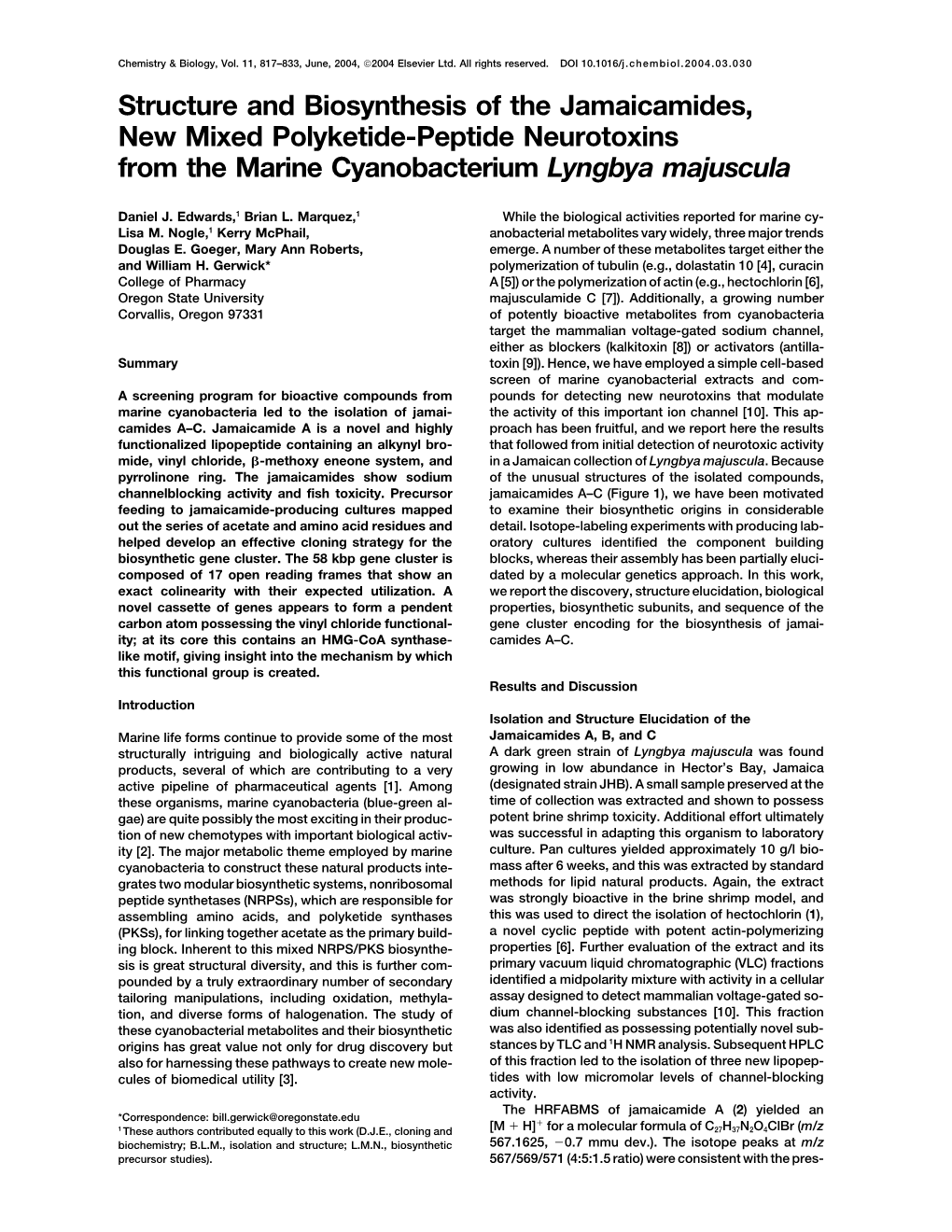 Structure and Biosynthesis of the Jamaicamides, New Mixed Polyketide-Peptide Neurotoxins from the Marine Cyanobacterium Lyngbya Majuscula