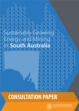 Sustainably Growing Energy and Mining in South Australia