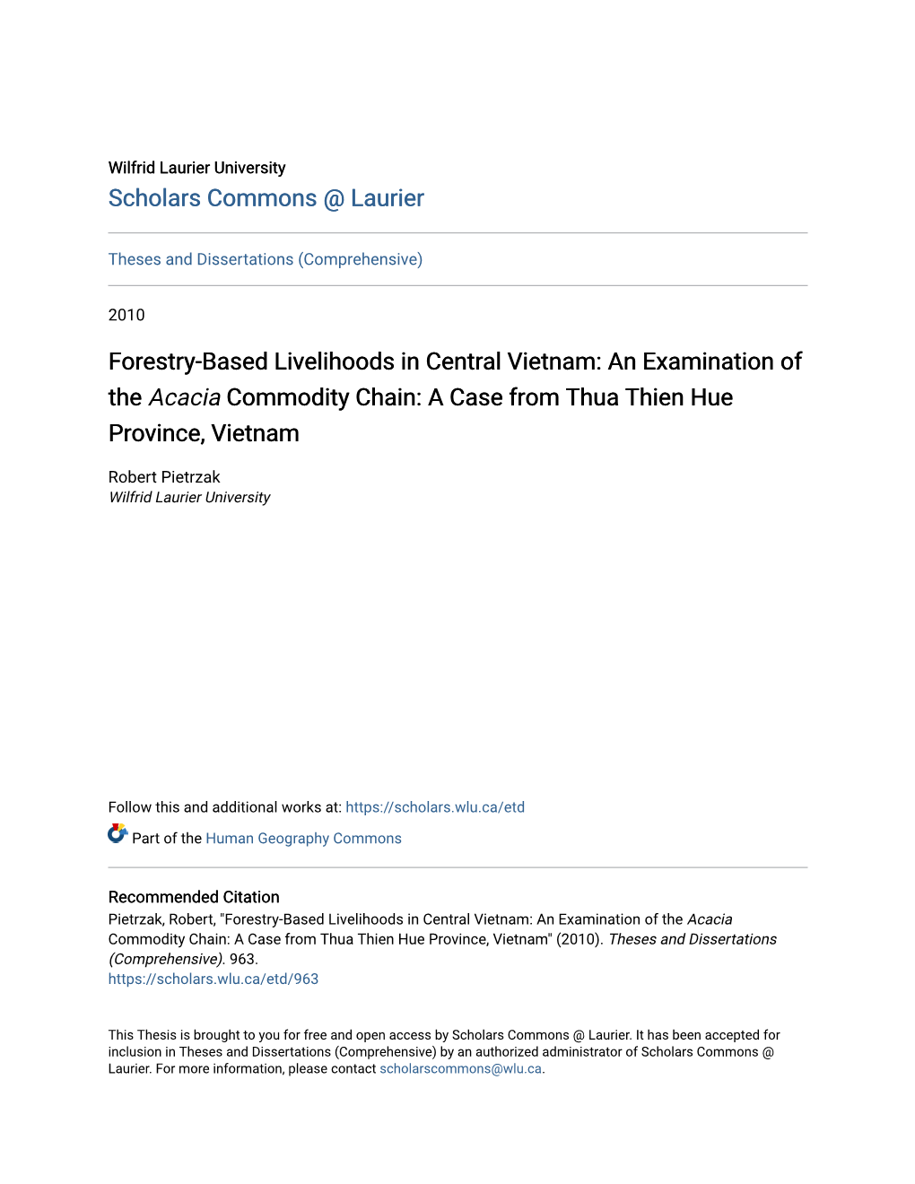 Forestry-Based Livelihoods in Central Vietnam: an Examination of the Acacia Commodity Chain: a Case from Thua Thien Hue Province, Vietnam