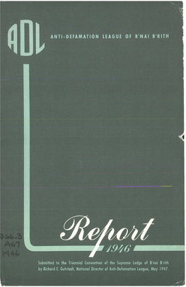 REPORT of ANTI-DEFAMATION LEAGUE B'nai B'rith 1946.Pdf