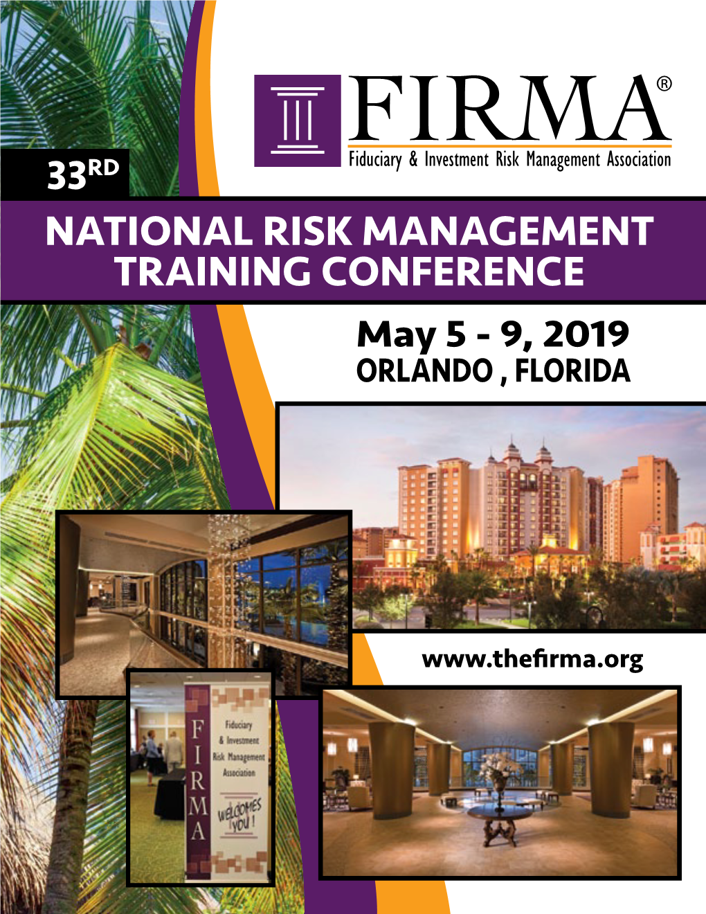 National Risk Management Training Conference May 5 - 9, 2019 ORLANDO , FLORIDA