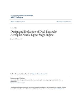 Design and Evaluation of Dual-Expander Aerospike Nozzle Upper Stage Engine Joseph R