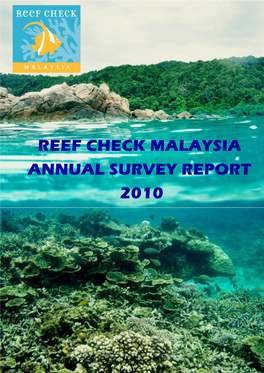 Reef Check Malaysia Annual Survey Report 2010